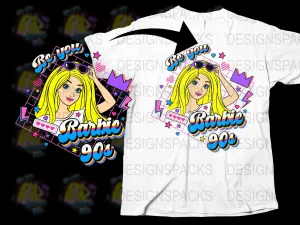Be You Barbie 90s Graphic Casual Png Digital Download